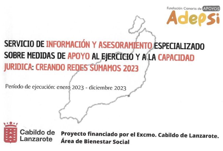 El Servicio de Información y Asesoramiento especializado sobre medidas de apoyo al ejercicio a la capacidad jurídica. "Creando Redes Sumamos 2023" recibe la subvención directa y nominada del Área de Bienestar Social del Cabildo de Lanzarote. 