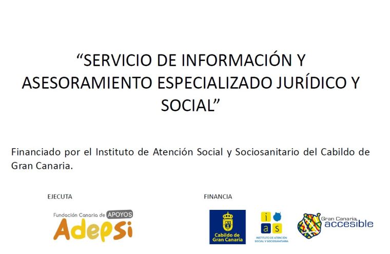 Fucadepsi pone en marcha su Servicio de Información y Asesoramiento especializado jurídico y social en Gran Canaria gracias a la subvención directa de Gran Canaria Accesible del Instituto de Atención Sociosanitaria del Excmo. Cabildo de Gran Canaria