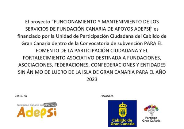Fundación Canaria de Apoyos ADEPSI recibe una subvención del Cabildo de Gran Canaria para el funcionamiento y mantenimiento de sus servicios.